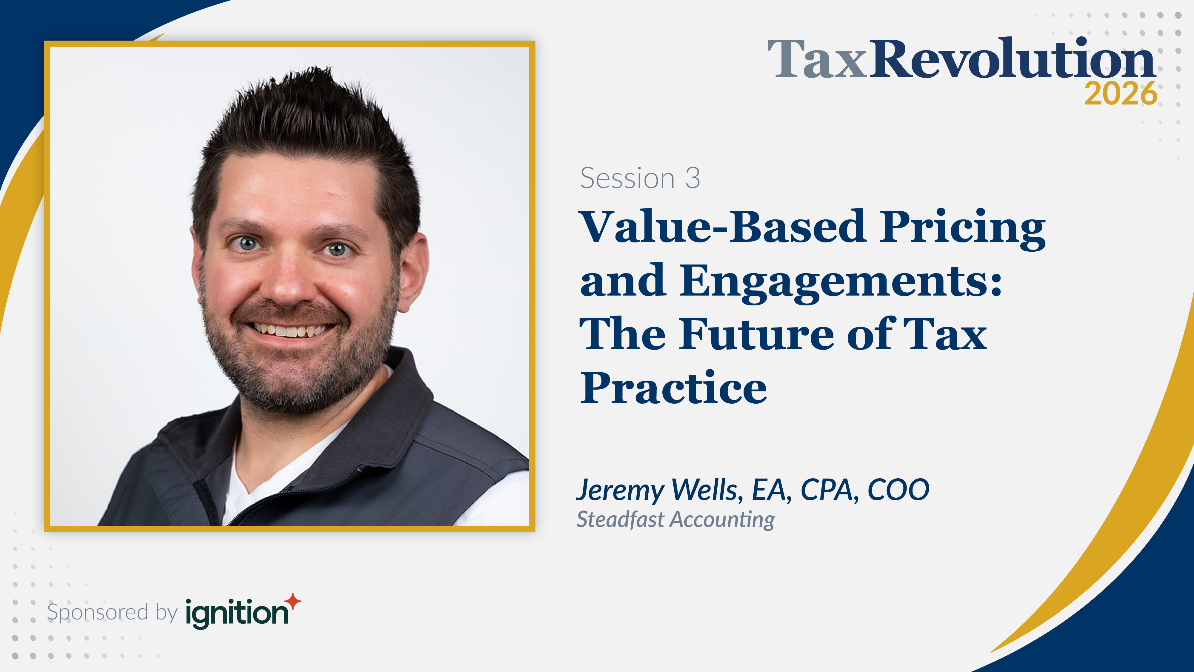 Session 3 — Value-Based Pricing and Engagements: The Future of Tax Practice