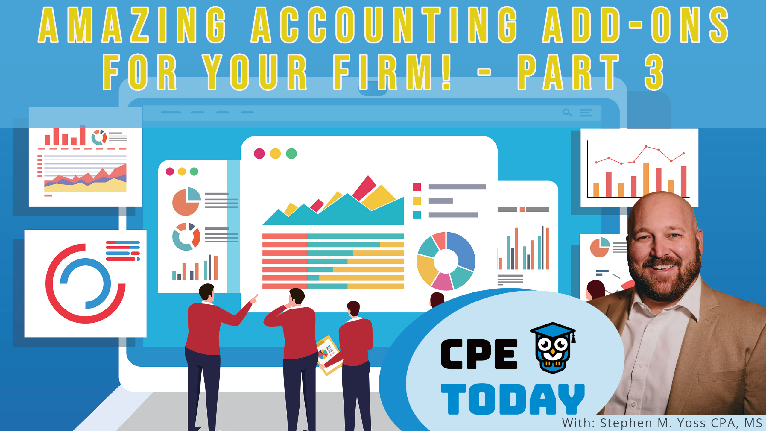 Amazing Accounting Add-Ons for your Firm! - Part 3