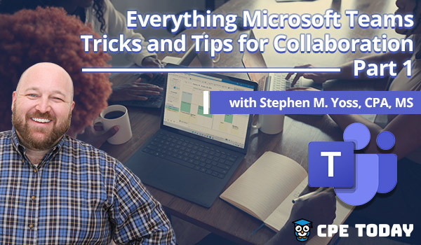 Everything Microsoft: Teams Tricks and Tips for Collaboration - Part 1
