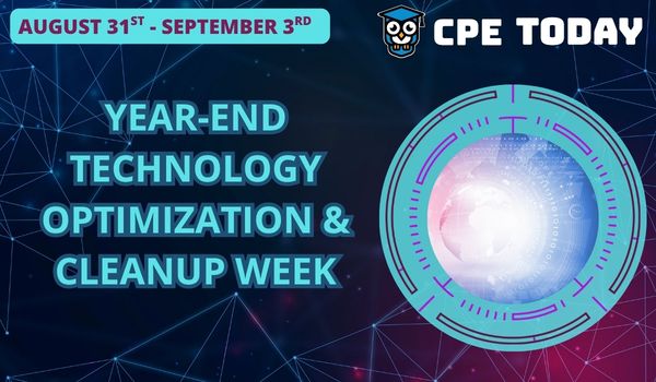 Year-End Technology Optimization & Cleanup Week